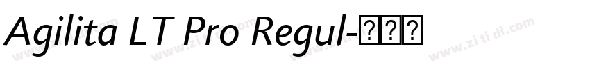 Agilita LT Pro Regul字体转换